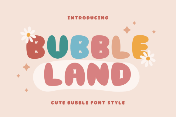 Bubbleland: The Whimsical Display Font for Playful Branding