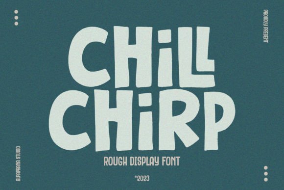 Chill Chirp: The Retro Display Font for Handmade Branding
