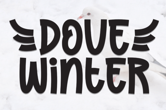 Dove Winter: A Playful Display Font for Sweet Branding
