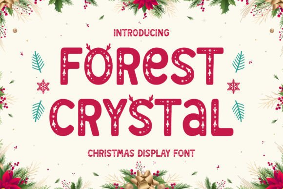 Forest Crystal: A Display Font for Festive Editorial Design