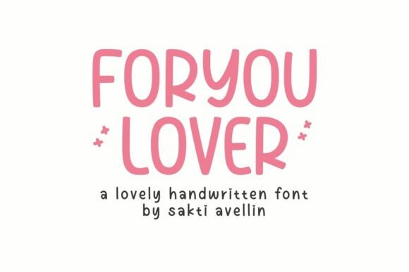 Foryou Lover: The Romantic Handwritten Font for Crafters
