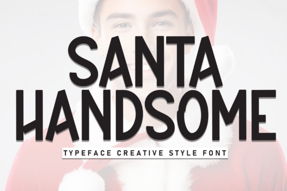 Santa Hansome: A Heartwarming Display Font for Creative Projects