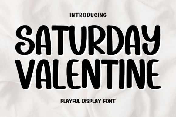 Saturday Valentine: A Playful Display Font for Editorial Design