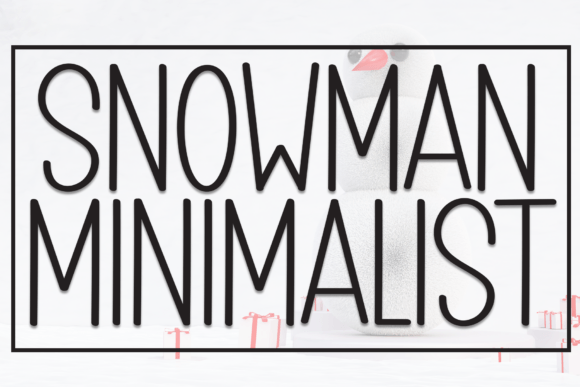Snowman Minimalist: The Playful Display Font for Modern Web Design