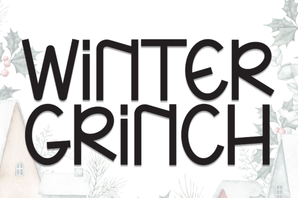 Winter Grinch: The Handwritten Display Font for Playful Digital Brands